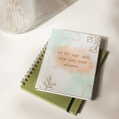 Let the Page Catch What Your Heart Whispers