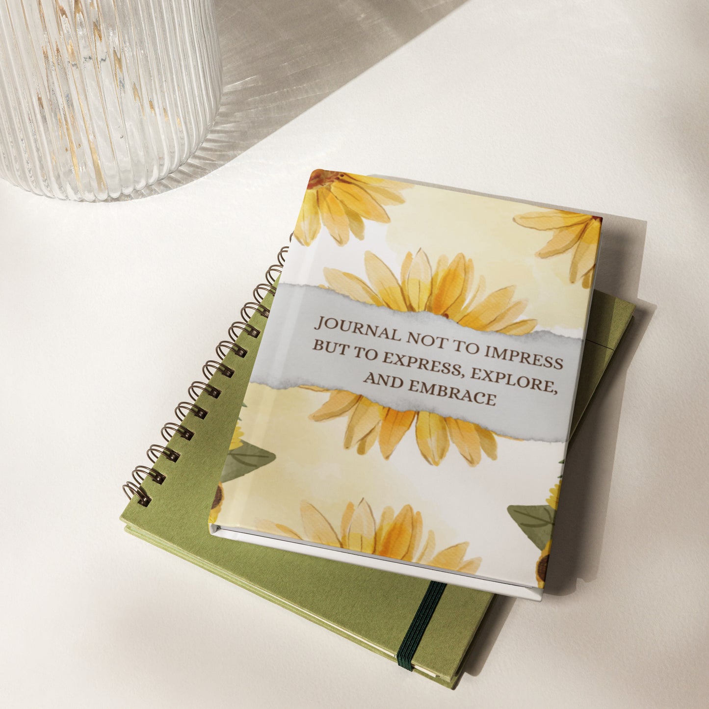 Journal Not to Impress, But to Express, Explore, and Embrace
