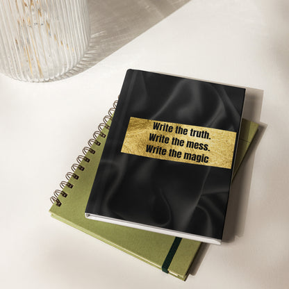 Write the Truth. Write the Mess. Write the Magic.