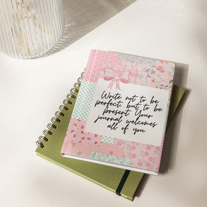 Write not to be perfect but to be present