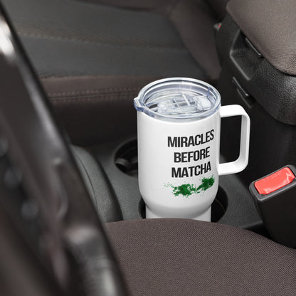 Miracle Before Matcha – Travel Mug